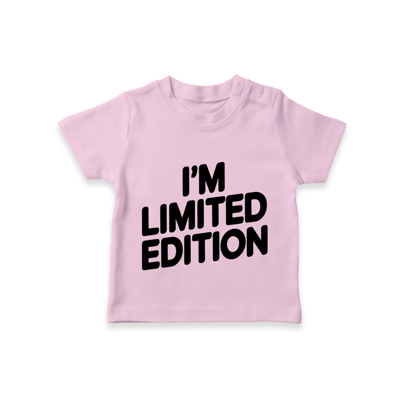 I'm Limited Edition TShirt | Custom Baby TShirt for Your Unique Little One - BABY PINK - 0-5 Months Old (Chest 17")