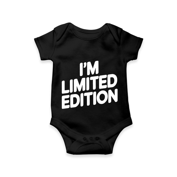 I’m Limited Edition Romper | Custom Baby Romper for Your Unique Little One - BLACK - New Born (Chest 14")