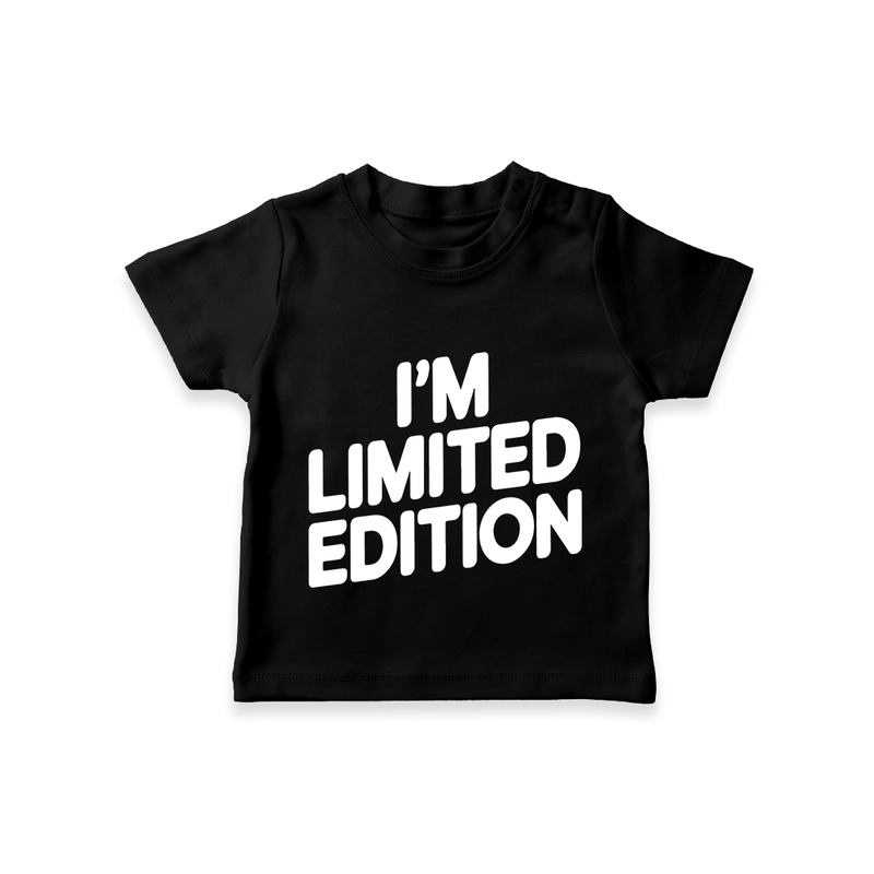 I'm Limited Edition TShirt | Custom Baby TShirt for Your Unique Little One - BLACK - 0-5 Months Old (Chest 17")