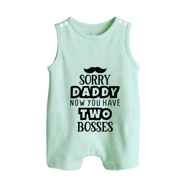 Sorry Daddy Now You Have Two Bosses Romper Suit | Personalized Baby Romper Suit for Daddy's Little Boss - MINT GREEN - 0 - 5 Months Old (Chest 18")