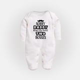 Sorry Daddy Now You Have Two Bosses Sleep Suit | Personalized Baby Sleep Suit for Daddy's Little Boss - WHITE - New Born (Chest 7.5")