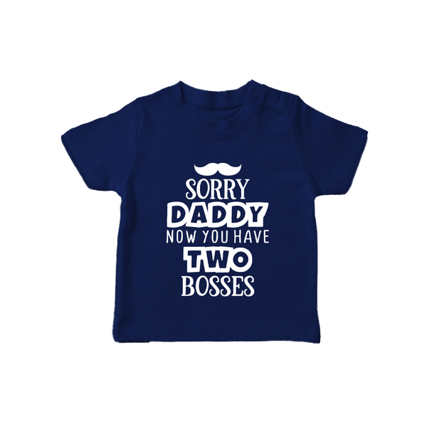 Sorry Daddy Now You Have Two Bosses TShirt | Personalized Baby TShirt for Daddy's Little Boss - NAVY BLUE - 0-5 Months Old (Chest 17")