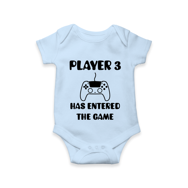 Player 3 Has Entered the Game Romper | Custom Baby Romper for the New Player - BABY BLUE - New Born (Chest 14")