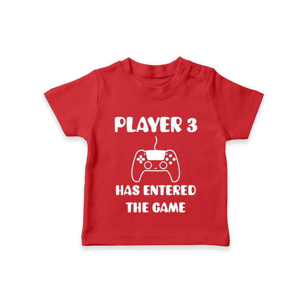 Player 3 Has Entered the Game TShirt | Custom Baby TShirt for the New Player - RED - 0-5 Months Old (Chest 17")