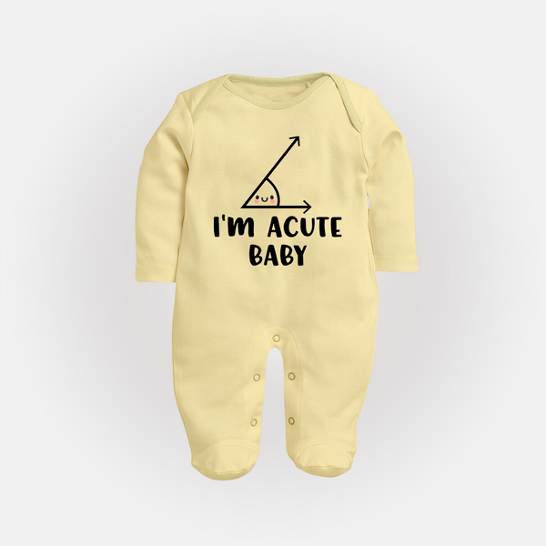 I'm Acute Baby Sleep Suit | Personalized Baby Sleep Suit for Little Cutie - PASTEL YELLOW - New Born (Chest 7.5")