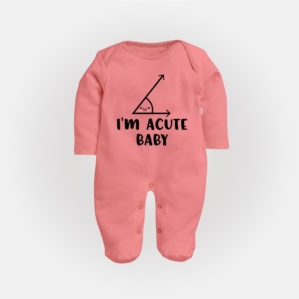 I'm Acute Baby Sleep Suit | Personalized Baby Sleep Suit for Little Cutie - PEACH - New Born (Chest 7.5")