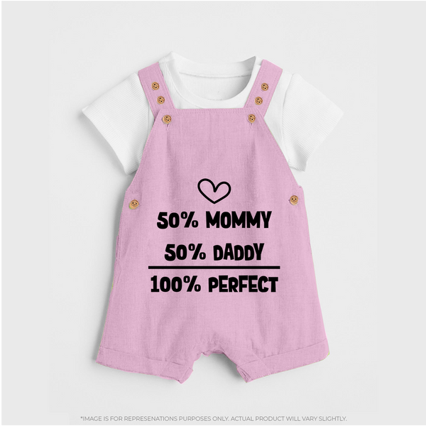 50% Mommy 50% Daddy 100% Perfect Dungaree | Custom Baby Dungaree for the Perfect Mix - BABY PINK - 0 - 5 Months Old (Chest 18")