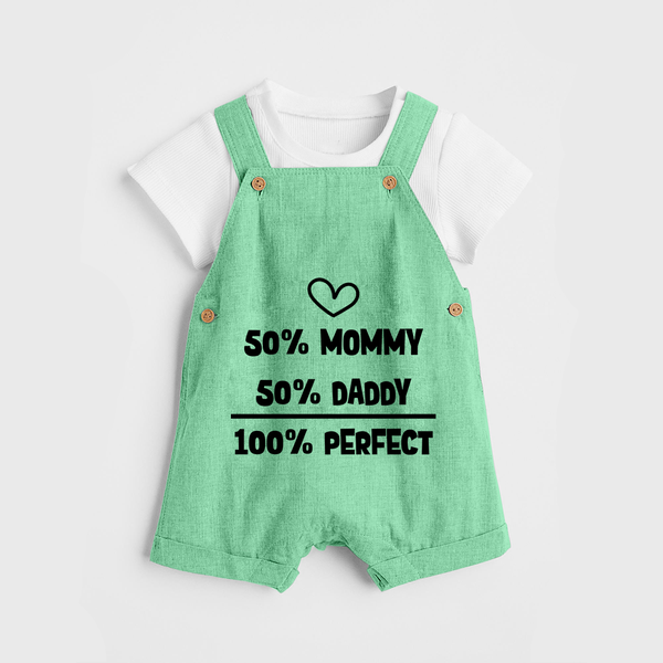 50% Mommy 50% Daddy 100% Perfect Dungaree | Custom Baby Dungaree for the Perfect Mix - GREEN - 0 - 5 Months Old (Chest 18")