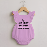50% Mommy 50% Daddy 100% Perfect Romper Frock | Custom Baby Romper Frock for the Perfect Mix - BABY PINK - 0 - 3 Months Old (Chest 19")