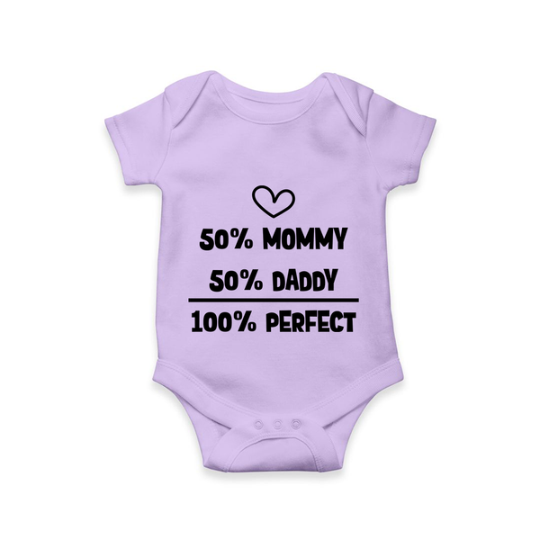 50% Mommy 50% Daddy 100% Perfect Romper | Custom Baby Romper for the Perfect Mix - LILAC - New Born (Chest 14")