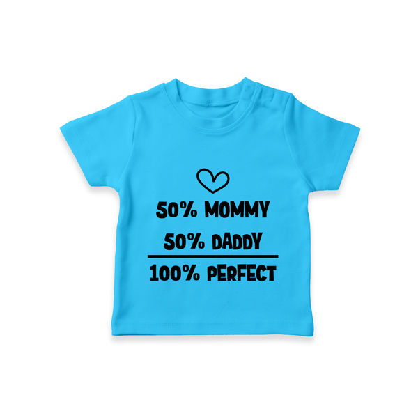 50% Mommy 50% Daddy 100% Perfect TShirt | Custom Baby TShirt for the Perfect Mix - SKY BLUE - 0-5 Months Old (Chest 17")