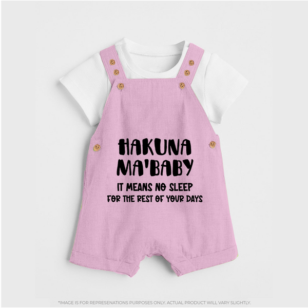 Hakuna Ma'baby Dungaree | Custom Baby Dungaree for a Worry-Free Little One - BABY PINK - 0 - 5 Months Old (Chest 18")