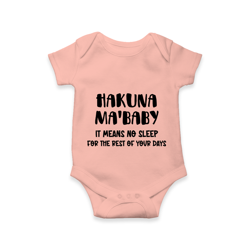 Hakuna Ma'baby Romper | Custom Baby Romper for a Worry-Free Little One - PEACH - New Born (Chest 14")
