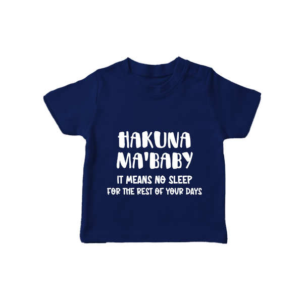 Hakuna Ma'baby TShirt | Custom Baby TShirt for a Worry-Free Little One - NAVY BLUE - 0-5 Months Old (Chest 17")