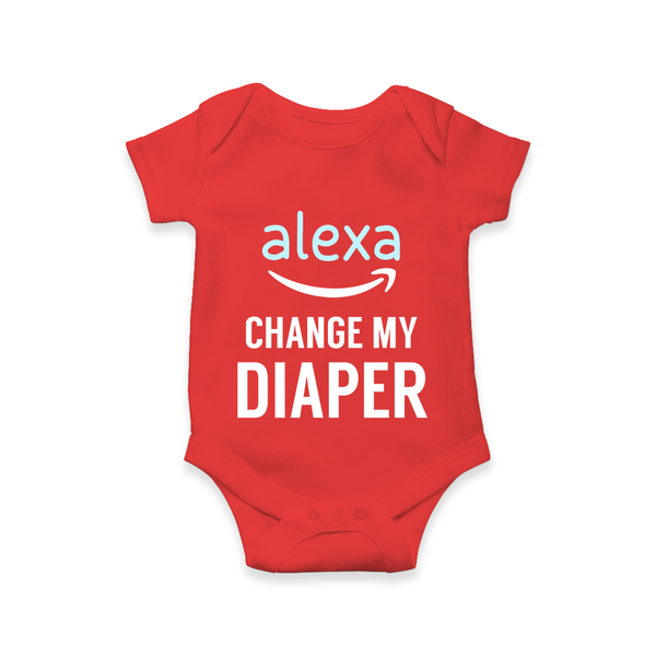 Alexa Change My Diaper Romper | Personalized Baby Romper for Tech-Savvy Parents - RED - New Born (Chest 14")