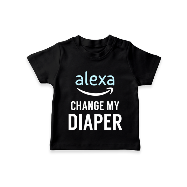 Alexa Change My Diaper TShirt | Personalized Baby TShirt for Tech-Savvy Parents - BLACK - 0-5 Months Old (Chest 17")