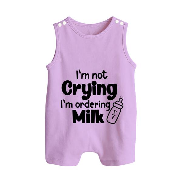 I'm Not Crying I'm Ordering Milk Romper Suit | Custom Baby Romper Suit for Hungry Little Ones - LILAC - 0 - 5 Months Old (Chest 18")