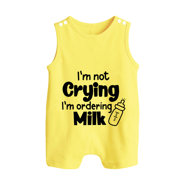 I'm Not Crying I'm Ordering Milk Romper Suit | Custom Baby Romper Suit for Hungry Little Ones - PASTEL YELLOW - 0 - 5 Months Old (Chest 18")
