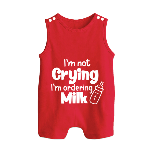 I'm Not Crying I'm Ordering Milk Romper Suit | Custom Baby Romper Suit for Hungry Little Ones - RED - 0 - 5 Months Old (Chest 18")