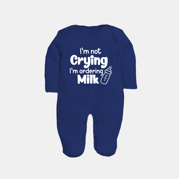 I'm Not Crying I'm Ordering Milk Sleep Suit | Custom Baby Sleep Suit for Hungry Little Ones - NAVY BLUE - New Born (Chest 7.5")