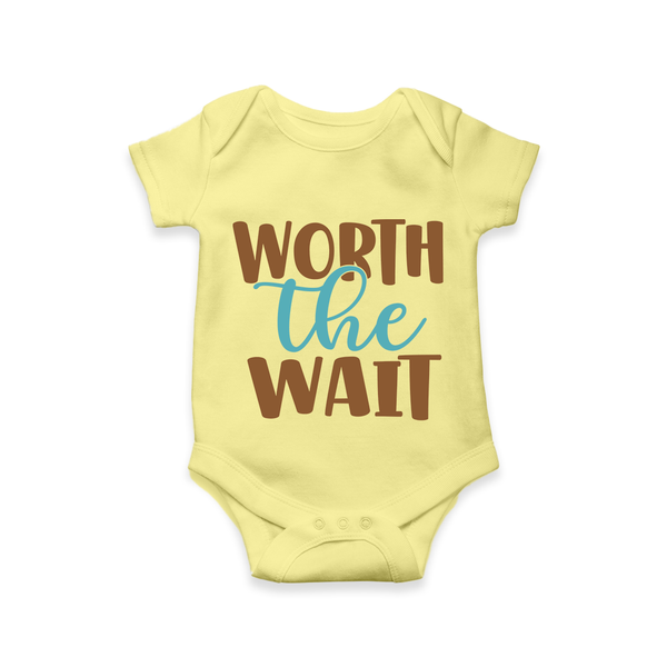 Worth the Wait Romper | Personalized Baby Romper for the Long-Awaited Miracle - PASTEL YELLOW - New Born (Chest 14")