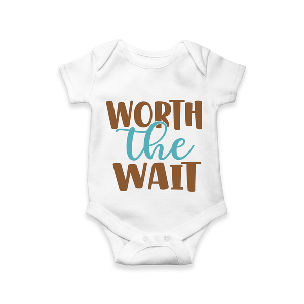 Worth the Wait Romper | Personalized Baby Romper for the Long-Awaited Miracle - WHITE - New Born (Chest 14")
