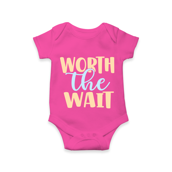 Worth the Wait Romper | Personalized Baby Romper for the Long-Awaited Miracle - HOT PINK - New Born (Chest 14")