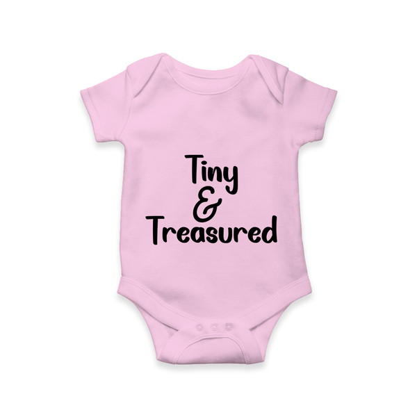 Tiny & Treasured Romper | Personalized Baby Romper for Your Little Treasure - BABY PINK - New Born (Chest 14")