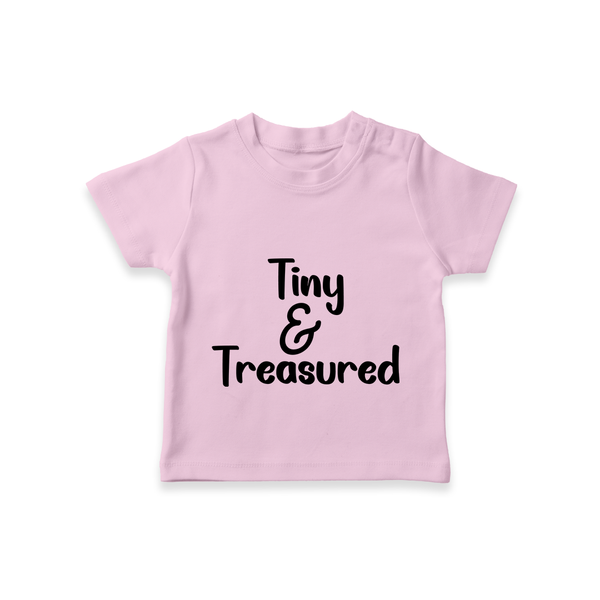 Tiny & Treasured TShirt | Personalized Baby TShirt for Your Little Treasure - BABY PINK - 0-5 Months Old (Chest 17")