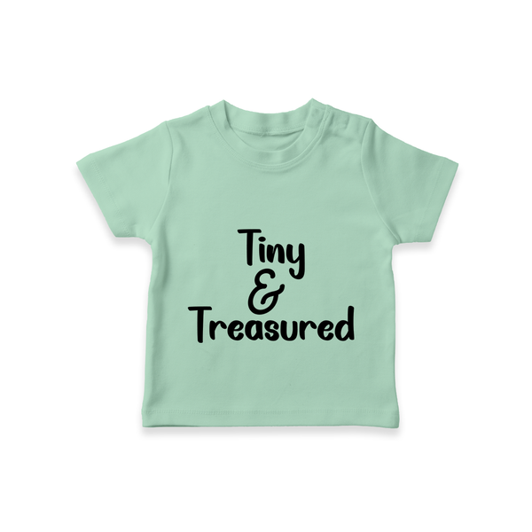 Tiny & Treasured TShirt | Personalized Baby TShirt for Your Little Treasure - MINT GREEN - 0-5 Months Old (Chest 17")