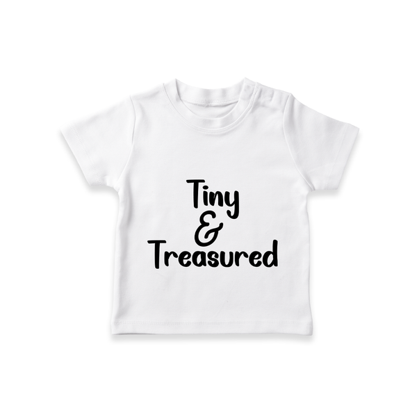 Tiny & Treasured TShirt | Personalized Baby TShirt for Your Little Treasure - WHITE - 0-5 Months Old (Chest 17")