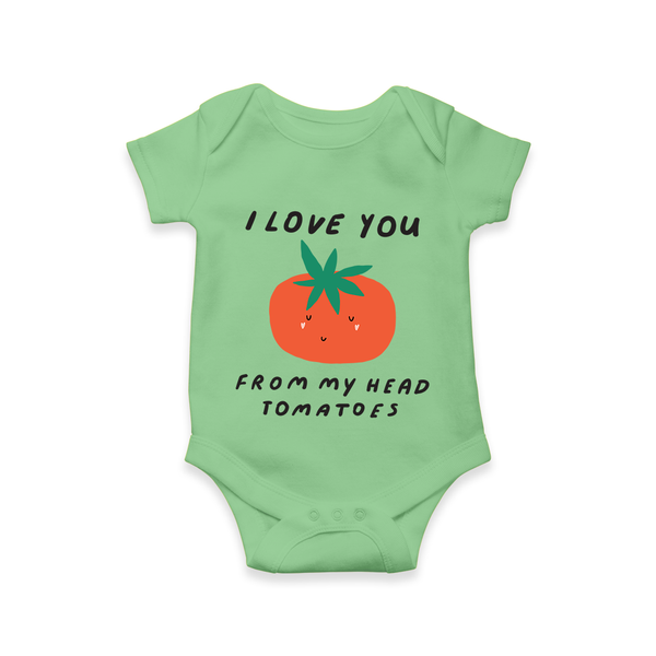 I Love You from My Head to My Toes Romper | Personalized Baby Romper for Your Little One - GREEN - New Born (Chest 14")