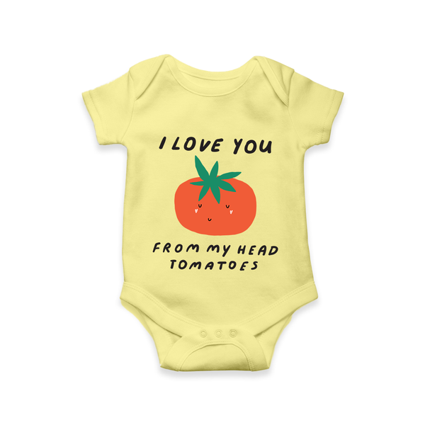 I Love You from My Head to My Toes Romper | Personalized Baby Romper for Your Little One - PASTEL YELLOW - New Born (Chest 14")