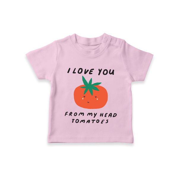 I Love You from My Head to My Toes TShirt | Personalized Baby TShirt for Your Little One - BABY PINK - 0-5 Months Old (Chest 17")