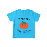 I Love You from My Head to My Toes TShirt | Personalized Baby TShirt for Your Little One - SKY BLUE - 0-5 Months Old (Chest 17")