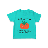 I Love You from My Head to My Toes TShirt | Personalized Baby TShirt for Your Little One - TEAL - 0-5 Months Old (Chest 17")