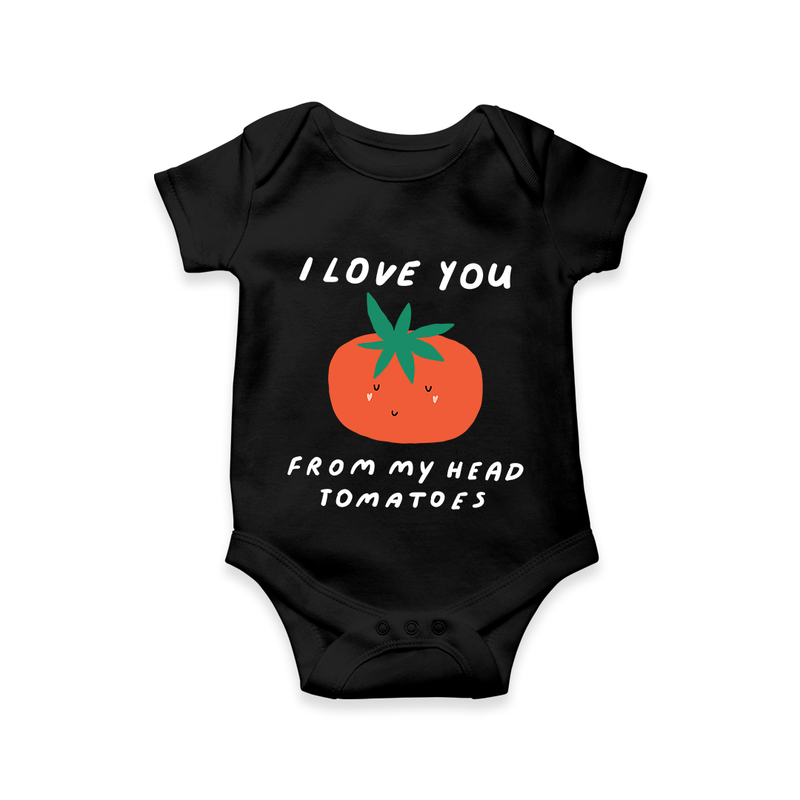 I Love You from My Head to My Toes Romper | Personalized Baby Romper for Your Little One - BLACK - New Born (Chest 14")