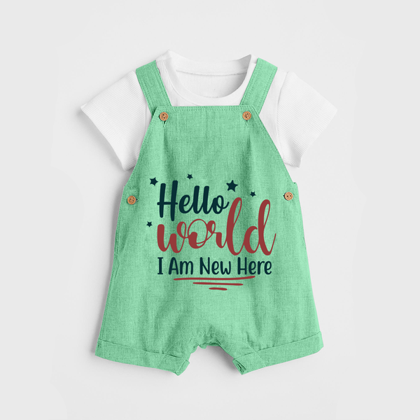 Hello World I Am New Here Dungaree | Custom Baby Dungaree for a Newborn Introduction - GREEN - 0 - 5 Months Old (Chest 18")