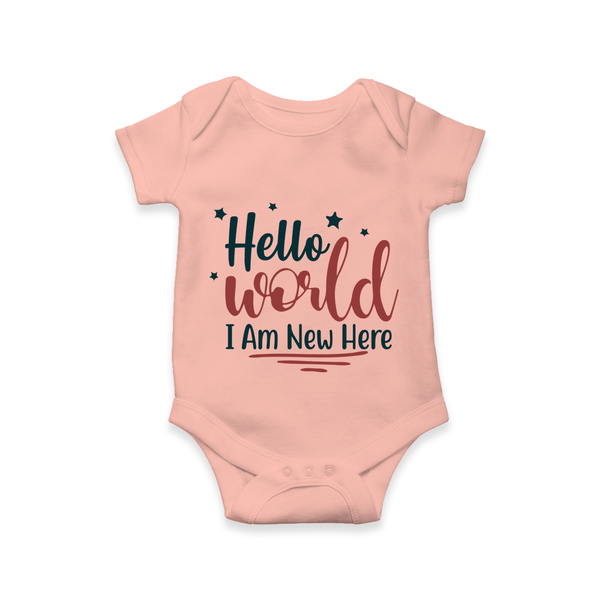 Hello World I Am New Here Romper | Custom Baby Romper for a Newborn Introduction - PEACH - New Born (Chest 14")