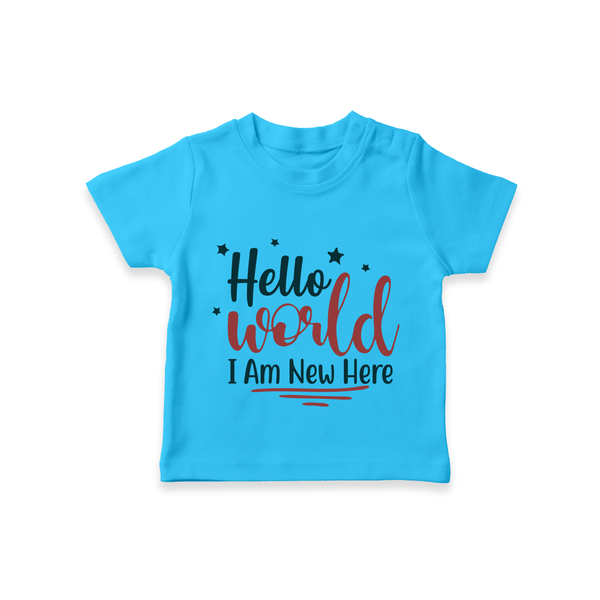 Hello World I Am New Here TShirt | Custom Baby TShirt for a Newborn Introduction - SKY BLUE - 0-5 Months Old (Chest 17")