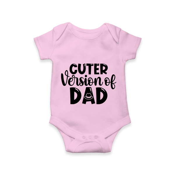 Cuter Version of Dad Romper | Personalized Baby Romper for Daddy’s Mini-Me - BABY PINK - New Born (Chest 14")