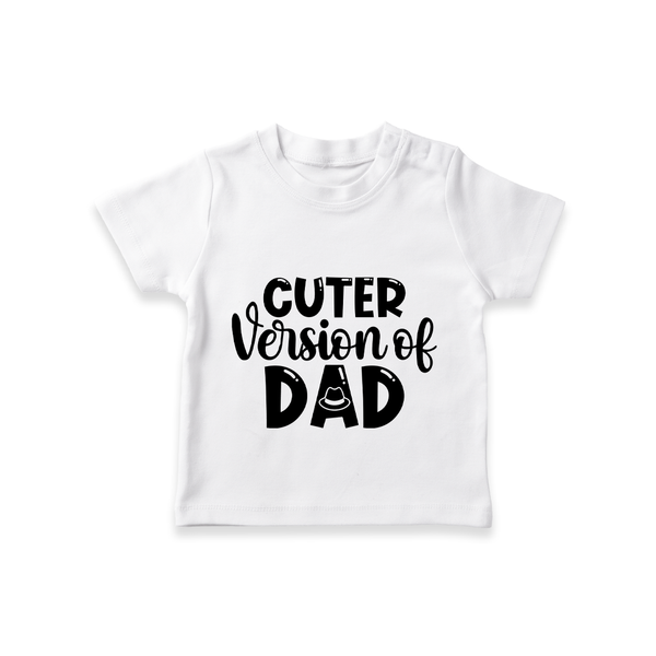Cuter Version of Dad TShirt | Personalized Baby TShirt for Daddy's Mini-Me - WHITE - 0-5 Months Old (Chest 17")