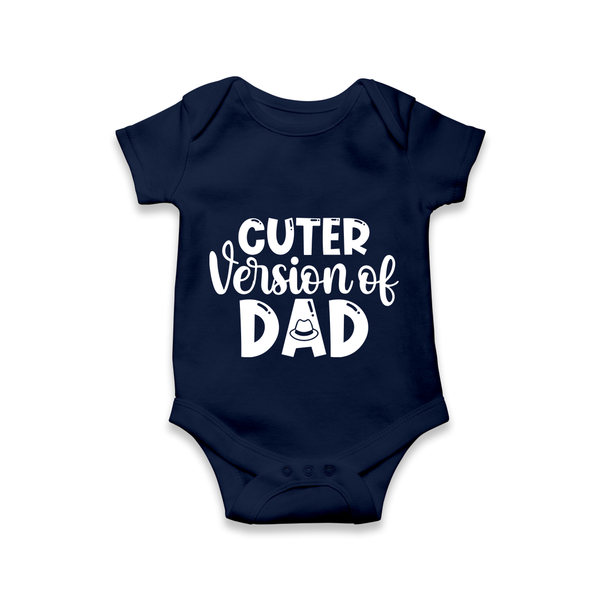 Cuter Version of Dad Romper | Personalized Baby Romper for Daddy’s Mini-Me - NAVY BLUE - New Born (Chest 14")