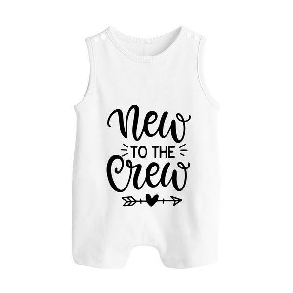 New to the Crew Romper Suit | Custom Baby Romper Suit for the New Member of the Family - WHITE - 0 - 5 Months Old (Chest 18")