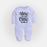 New to the Crew Sleep Suit | Custom Baby Sleep Suit for the New Member of the Family - BABY BLUE - New Born (Chest 7.5")