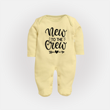 New to the Crew Sleep Suit | Custom Baby Sleep Suit for the New Member of the Family - PASTEL YELLOW - New Born (Chest 7.5")
