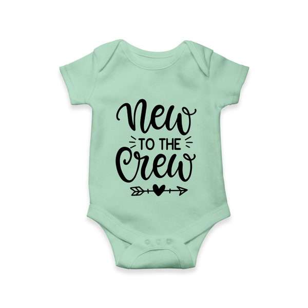 New to the Crew Romper | Custom Baby Romper for the New Member of the Family - MINT GREEN - New Born (Chest 14")