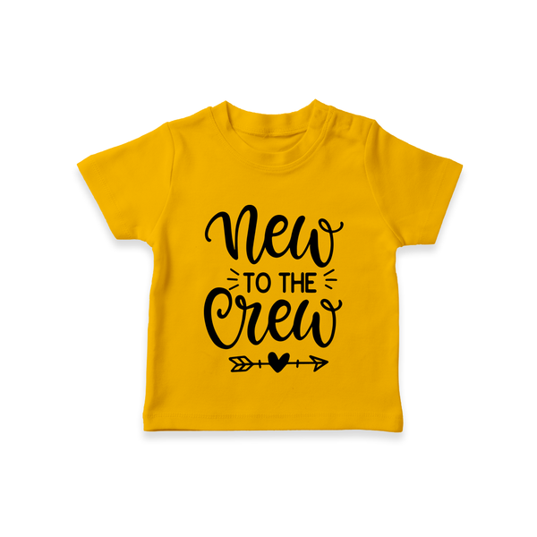 New to the Crew TShirt | Custom Baby TShirt for the New Member of the Family - CHROME YELLOW - 0-5 Months Old (Chest 17")