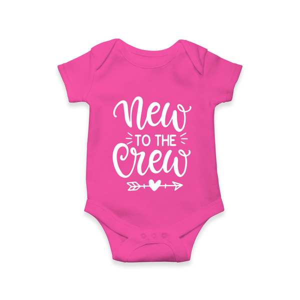 New to the Crew Romper | Custom Baby Romper for the New Member of the Family - HOT PINK - New Born (Chest 14")