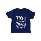 New to the Crew TShirt | Custom Baby TShirt for the New Member of the Family - NAVY BLUE - 0-5 Months Old (Chest 17")
